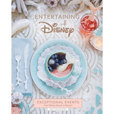 Entertaining Disney Style: Magical Events from Mickey to Moana